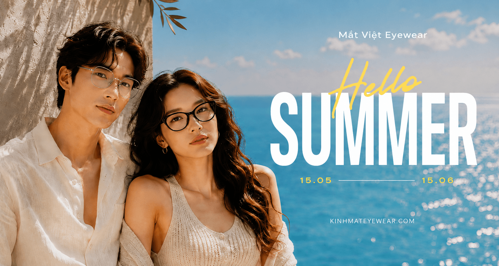 Hello Summer — Mắt Việt Eyewear